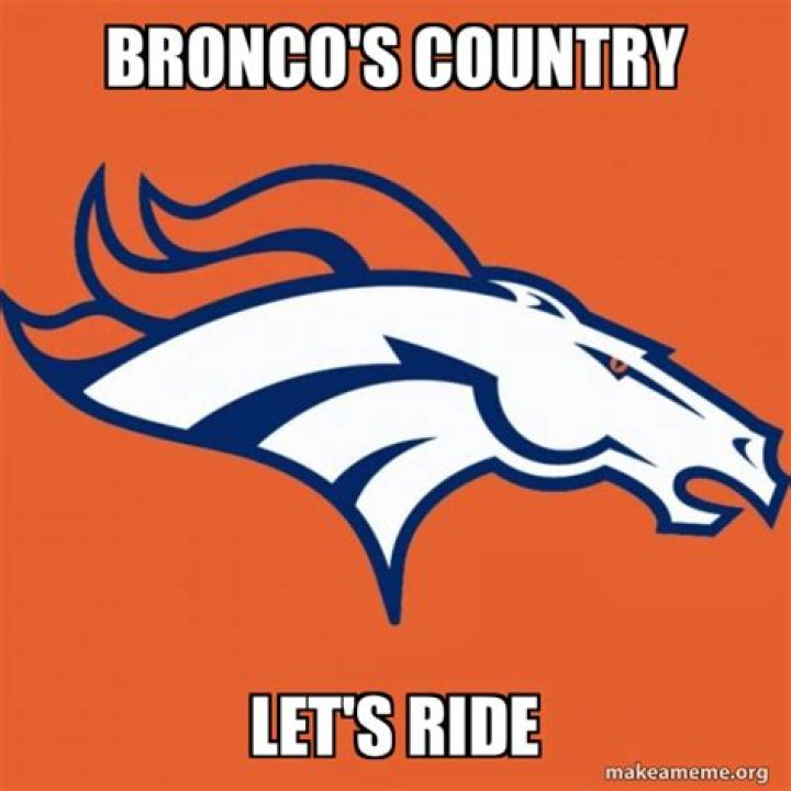 Broncos Country Let's Ride Meme