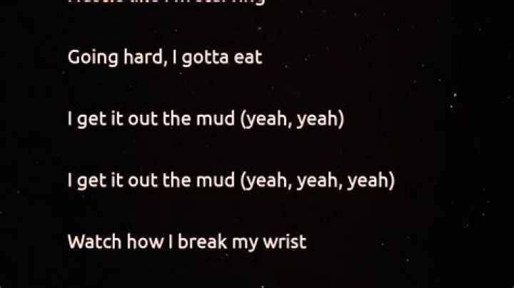 Getting it out the mud lyrics