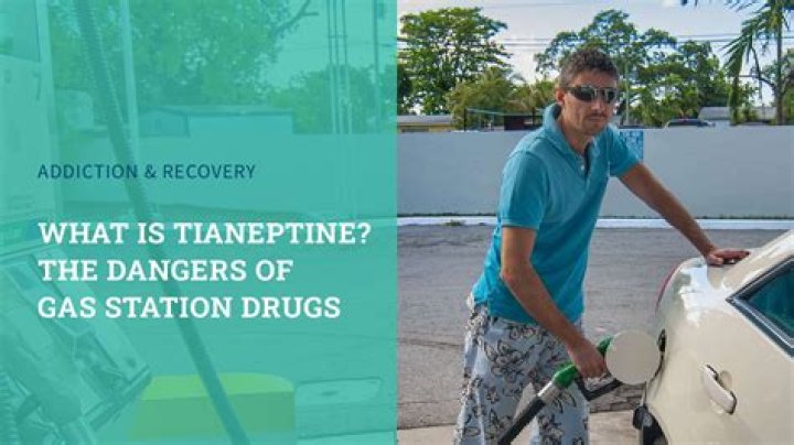 Tianeptine 'Gas Station Heroin' Faces Bans Due to Opioid-Like Side Effects