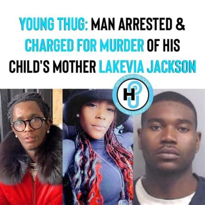 Who Killed Lakevia Jackson? Young Thug Arrested On Murder Charges